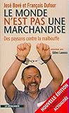 Le monde n'est pas une marchandise (Cahiers libres) (French Edition) by 