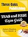 Pass the TEAS or HESI Exam! 2016-2017