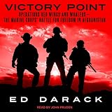 Victory Point: Operations Red Wings and Whalers - the Marine Corps' Battle for Freedom in Afghanista by