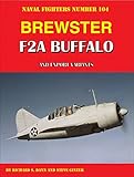 Brewster F2A Buffalo and Export Variants (Naval Fighters) by