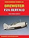 Brewster F2A Buffalo and Export Variants (Naval Fighters) by