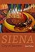 Siena: City of Secrets by Jane Tylus