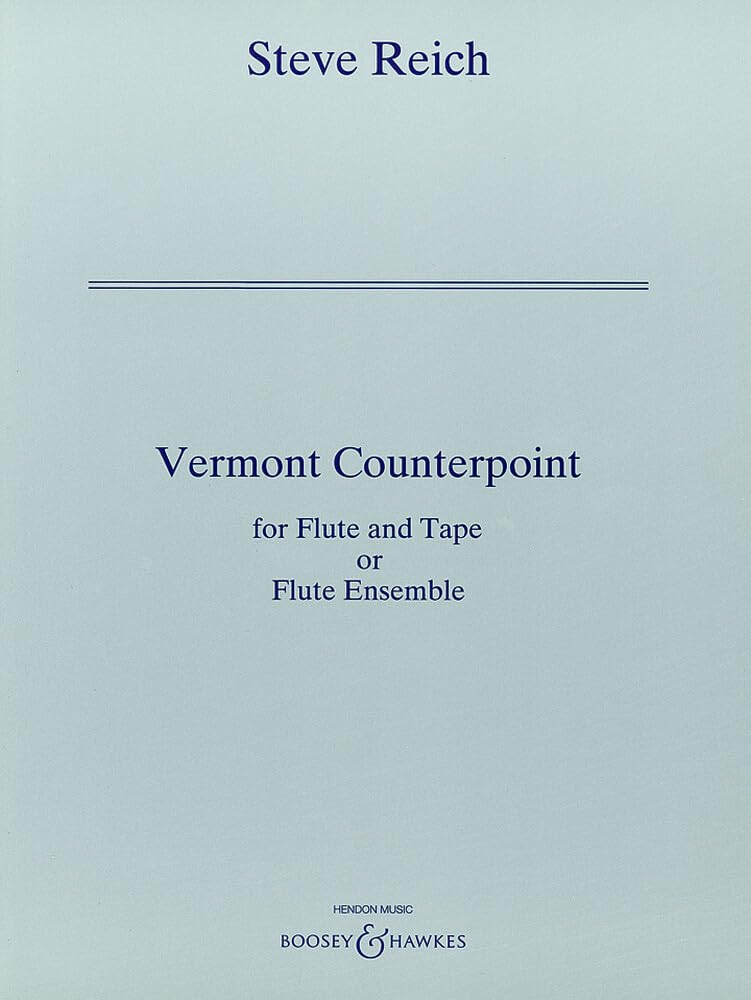 Vermont Counterpoint: Flute and CD or Flutes-Ensemble. Partition et parties.