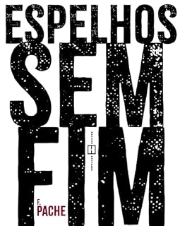Livro Espelhos Sem Fim