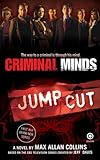 "Jump Cut (Criminal Minds)" av Max Allan Collins