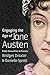 Engaging the Age of Jane Austen: Public Humanities in Practice (Humanities and Public Life) by Bridget Draxler, Danielle Spratt