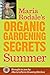 Maria Rodale's Organic Gardening Secrets: Summer by Maria Rodale
