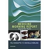 Medicine Morning Report: Beyond the Pearls E-Book