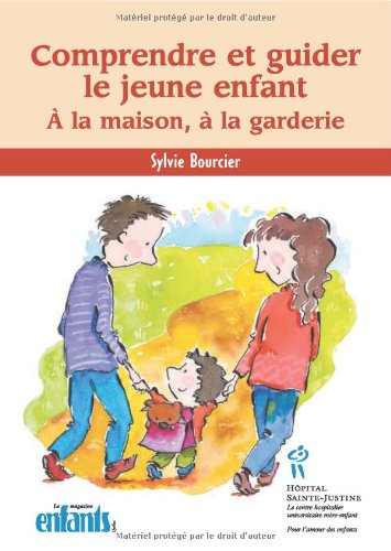 Comprendre et guider le jeune enfant