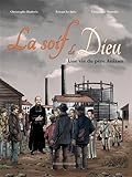 La soif de Dieu : Une vie du père Anizan by