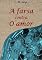 Livro A farsa contra o amor
