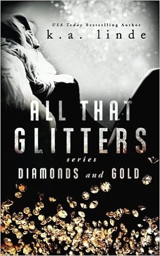 All That Glitters Duet Diamonds Gold Volume 1 Linde K A 9781523485574 Amazon Com Books