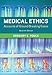 Medical Ethics: Accounts of Ground-Breaking Cases: Accounts of Ground-Breaking Cases