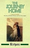 The Journey Home - A Kryon Parable - The Story Of Michael Thomas and the Seven Angels by 