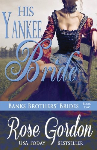 His Yankee Bride (Banks Brothers' Brides)