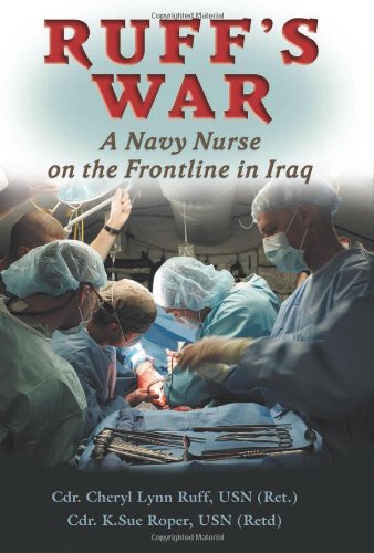 Ruff's War: A Navy Nurse on the Frontline in Iraq