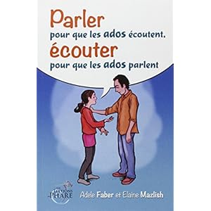 Parler pour que les ados écoutent, écouter pour que les ados parlent 7 Adolescence positive - 51dMQieleSL. SS300