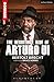 Resistible Rise of Arturo Ui, The (Modern Plays)