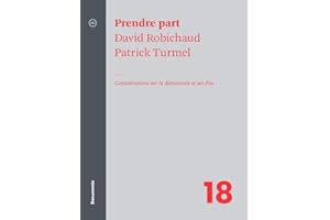 Prendre part: considérations sur la démocratie et ses fins (French Edition)