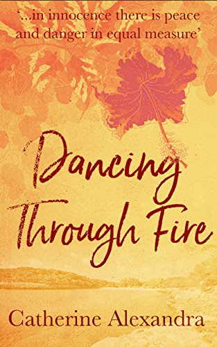 Dancing Through Fire