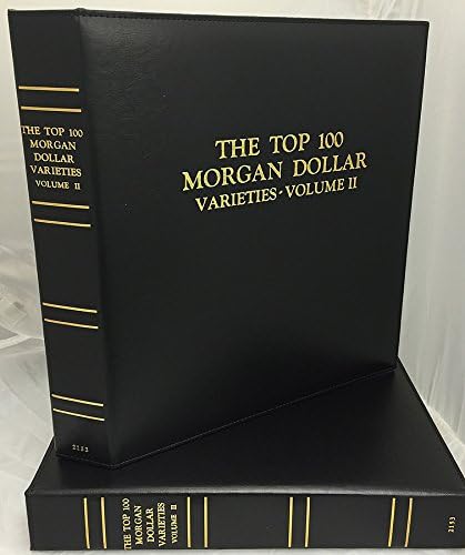 Morgan Dollars Top 100 Varieties -Volume II- 2153 CAPS Album New