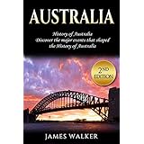 Australia: History of Australia: Discover the major events that shaped the history of Australia