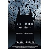 Batman and Psychology: A Dark and Stormy Knight