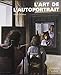 Art de L'Autoportrait (French Edition) by 