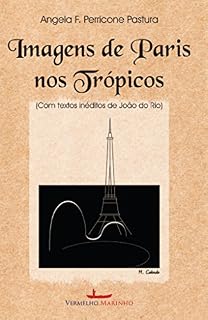 Livro Imagens de Paris nos Trópicos