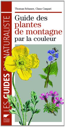 Guide des plantes de montagne par la couleur