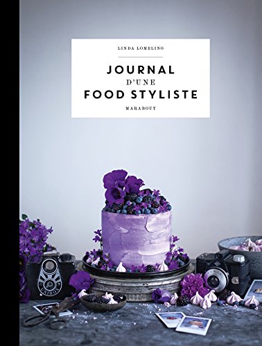 Journal d'une food styliste by (Hardcover)