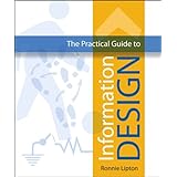 The Practical Guide to Information Design