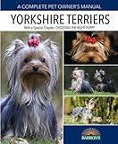 Yorkshire Terriers (Complete Pet Owner's Manual)