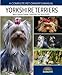 Yorkshire Terriers (Complete Pet Owner's Manual)