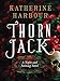 Thorn Jack: A Night and Nothing Novel (Night and Nothing Novels, 1)