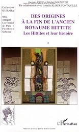 Les  Hittites et leur histoire