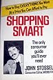 Shopping Smart: The Only Consumer Guide You'll Ever Need