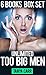 TOO BIG MEN: 6 BOOKS BOX SET STORIES: Steamy Romance Collection Bundle