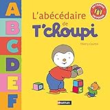 Image de L'abÃ©cÃ©daire de T'choupi (French Edition)