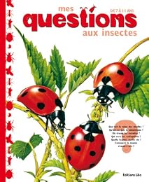 Mes questions aux insectes