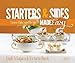 Starters & Sides Made Easy: Favorite Triple-Tested Recipes by 