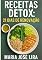 Livro Receitas Detox: 21 Dias de Renovação: Elimine toxinas, desinche o corpo e recupere sua energia com uma jornada de 21 dias que transforma corpo, mente e alma.