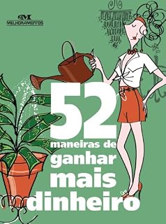 Livro 52 maneiras de ganhar mais dinheiro