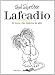 Lafcadio. Il leone che mirava in alto. Ediz. italiana e inglese