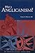 What Is Anglicanism? (The Anglican Studies Series) by Urban T. Holmes (1982-01-01) by 