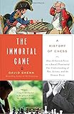 The Immortal Game: A History of Chess cover