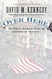Over Here: The First World War and American Society by David M. Kennedy
