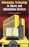 Information Technology in Library and Information Services, Galhotra, Mohan Kumar, 8170005191