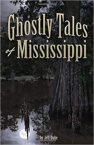 Ghostly Tales of Mississippi Paperback – September 25, 2018 by Jeff Duke  (Author)