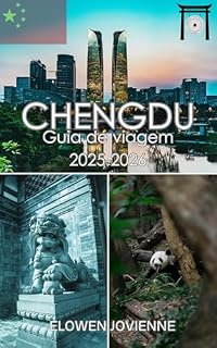 Livro CHENGDU Guia de viagem 2025-2026